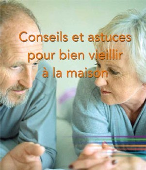 Conseils Et Astuces Pour Bien Vieillir à La Maison : Un Guide Gratuit à ...