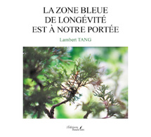 Lambert Tang révèle les secrets de la longévité dans "La zone bleue de longévité est à notre portée"